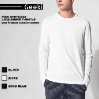 Geeki Plain Long Sleeve Oversize T Shirt 100% Premium Cotton 24s